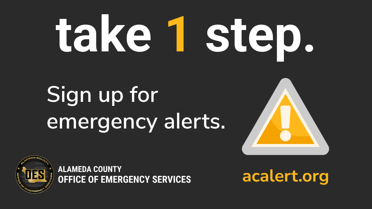 Sign Up Now for to AC Alert - Alameda County Emergency Alerts